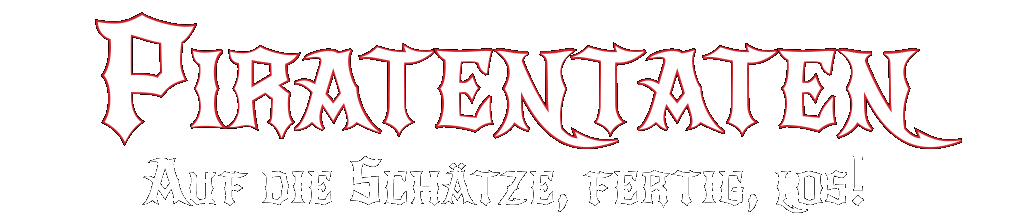 PiratenTaten - Auf die Schätze, fertig, los!